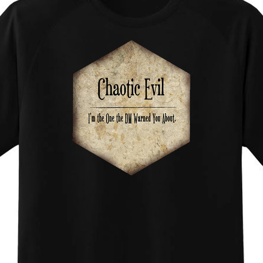 Chaotic Evil Alignment  T Shirt and More