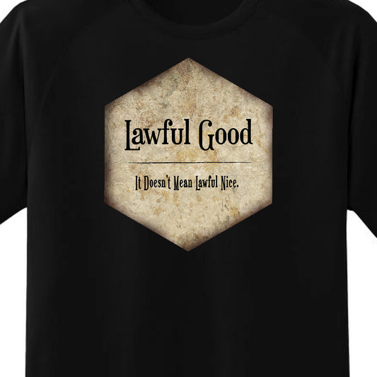 Lawful Good Alignment T Shirt and More