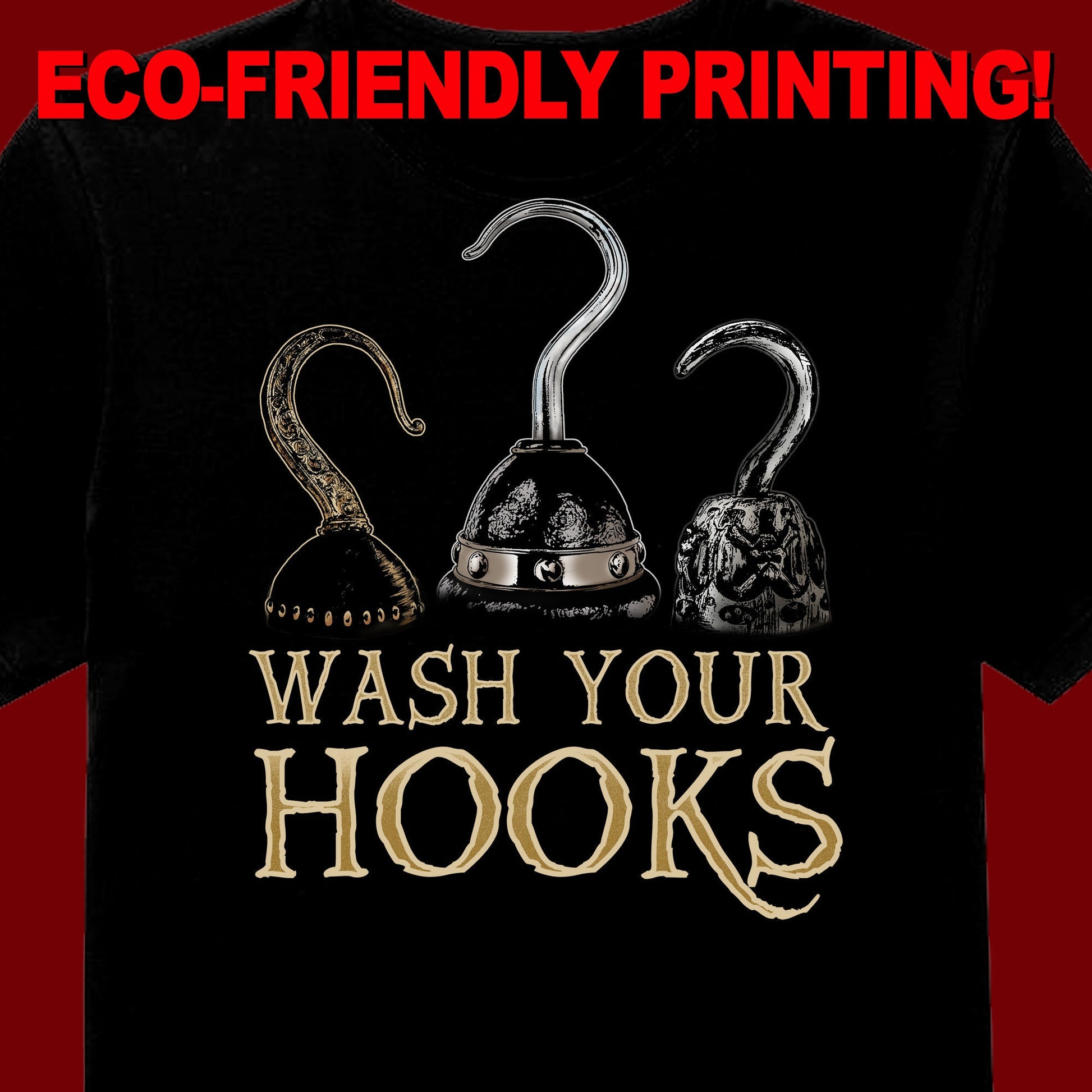 Wash Your Hooks T Shirt / Pirate T Shirt / Hand Washing / Pirate Handwashing tee
