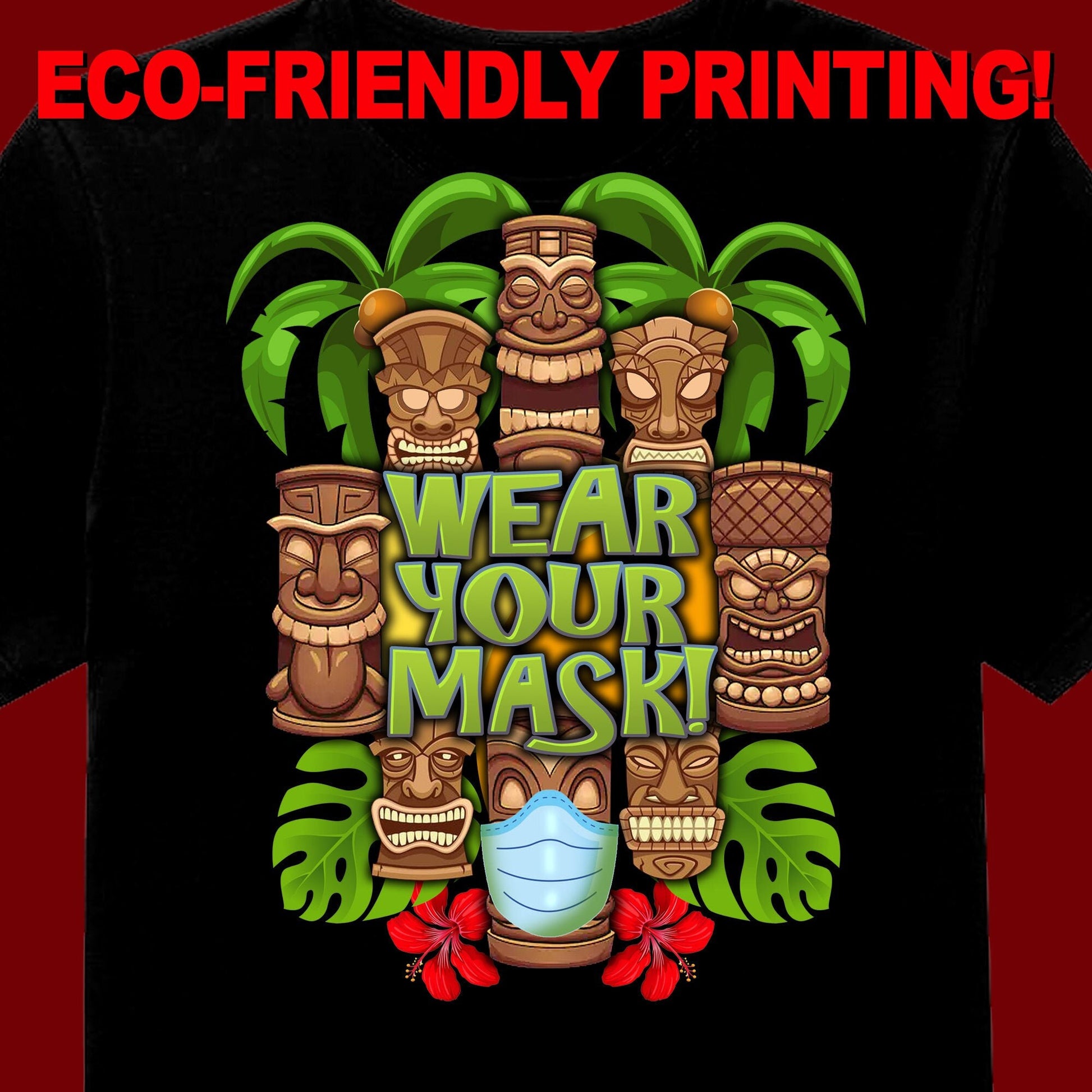 Wear Your Mask Tiki T-Shirt / Tiki Mask tee / Tiki Mask Shirt / Tiki Gift 2