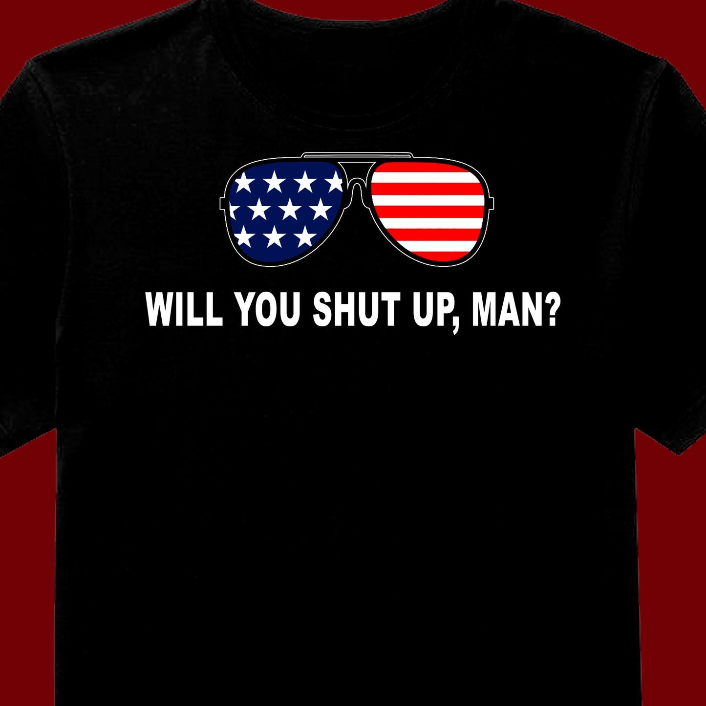 Will You Shut Up Man? T-Shirt / Biden Debate Tee / 2020 Biden gift