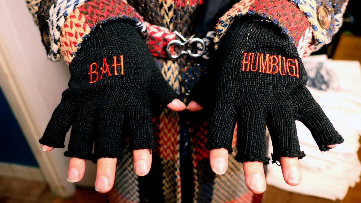 BAH HUMBUG Fingerless Gloves / Dickens At Home Souvenir Merchandise / Dickens Christmas Fair