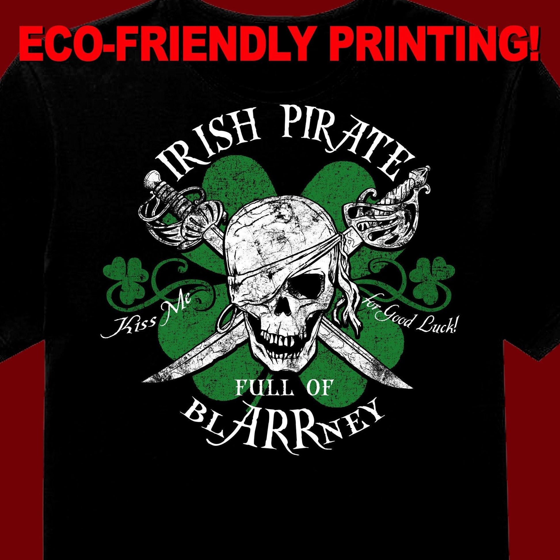 Irish Pirate Full Of Blarney T Shirt, Irish Pirate Shirt, Pirate T-shirt, Pirate Gift, Irish Pirate #1