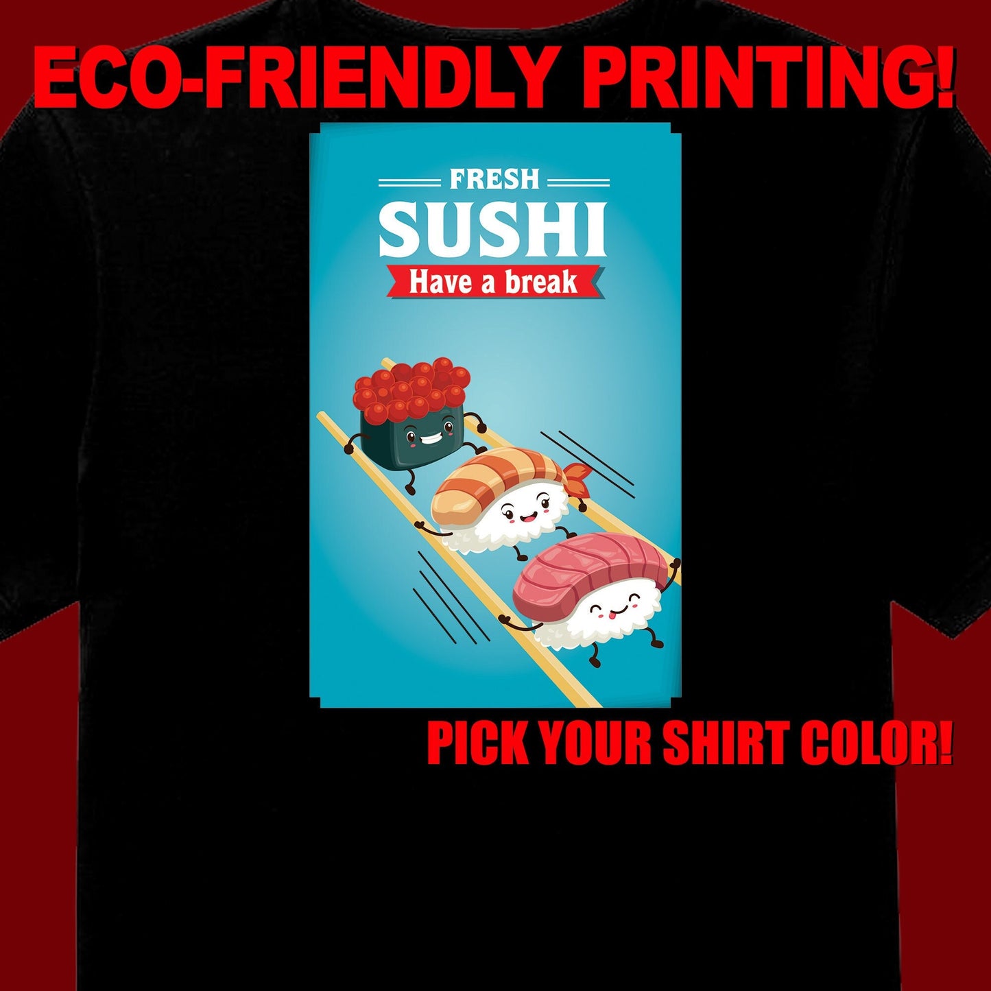Sushi Break Slide T Shirt, Love Sushi, Sushi Tee, Sushi Gift, Sushi Clothing